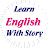 Learn English With Story Series