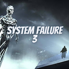 SYSTEM FAILURE 3