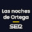 Las Noches de Ortega