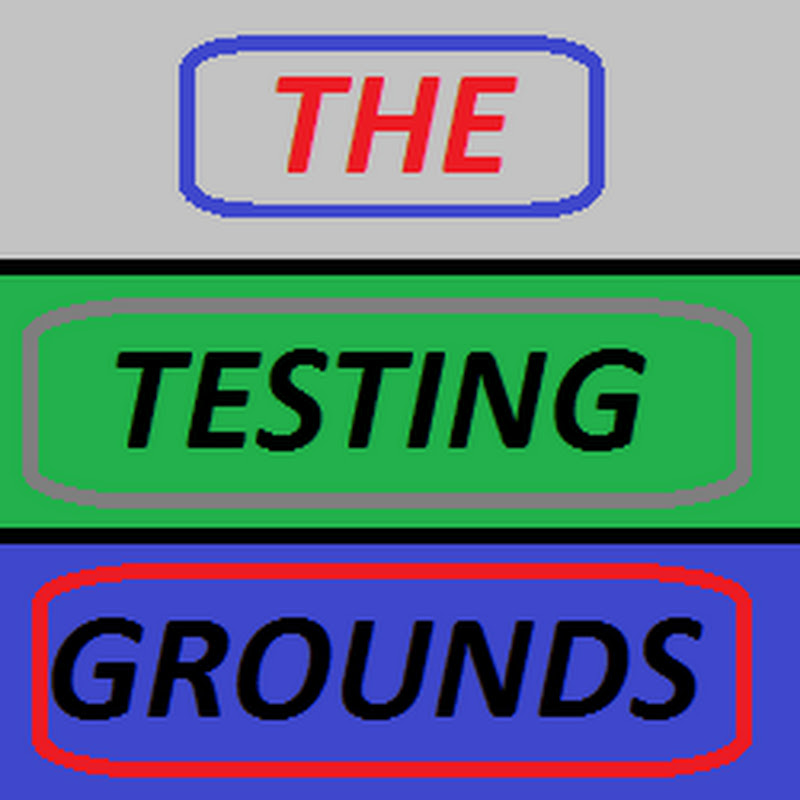 the Testing Grounds