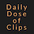 Daily Dose Of Clips