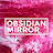 Obsidian Mirror