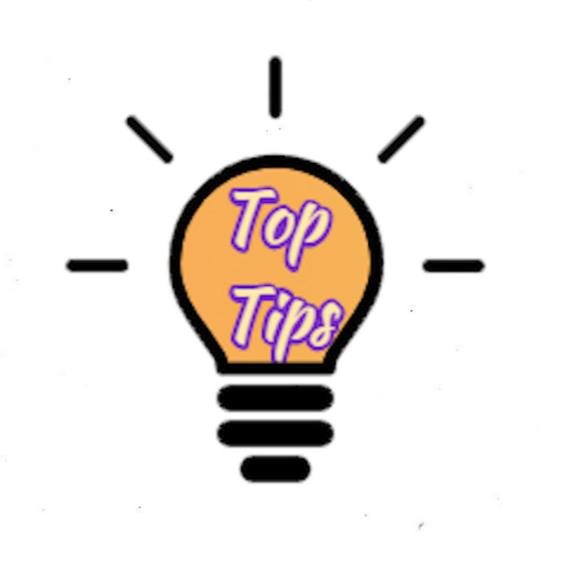 Top Tips