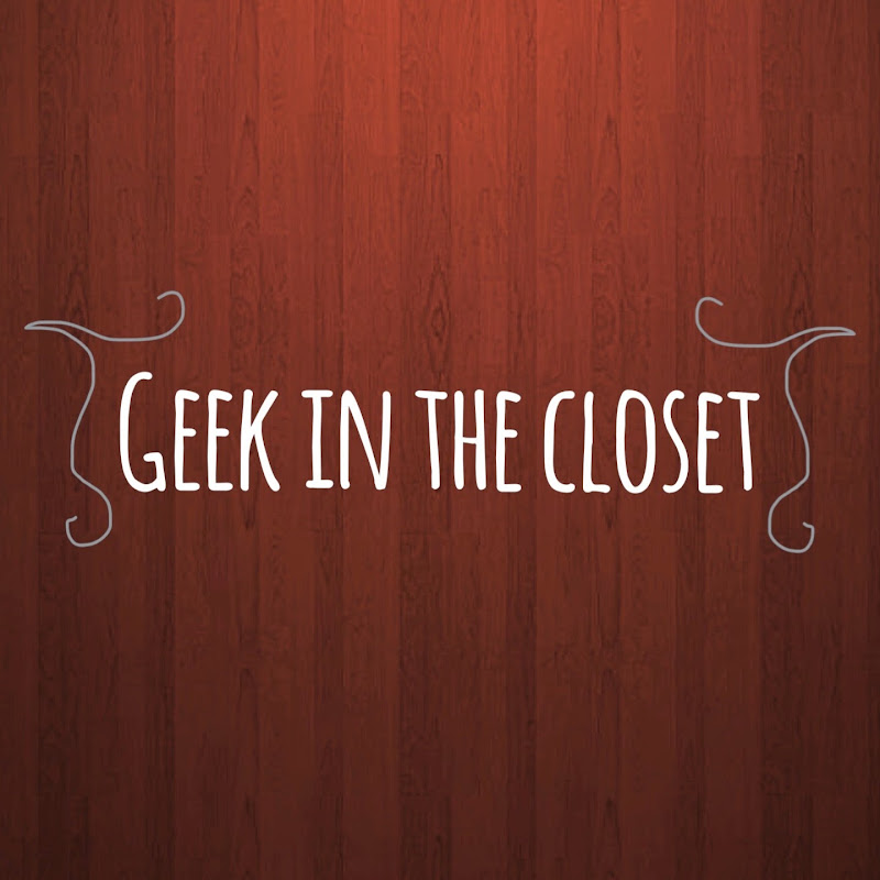 Geek In The Closet