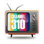 Channel 310