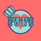 TeeTeeSubs