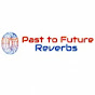 PAST TO FUTURE