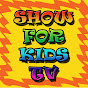 Show For Kids TV