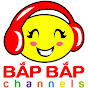 Bắp Bắp Channels