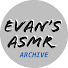 IBR5eOX5Ovk-channel-avatar-Evan's ASMR Archive