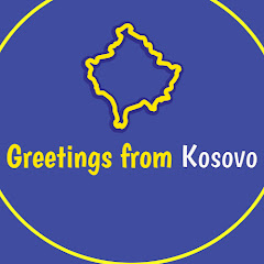 Greetings from Kosovo