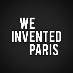 We Invented Paris
