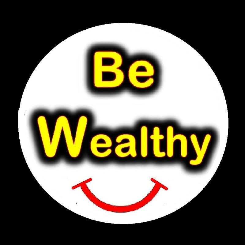 Be Wealthy
