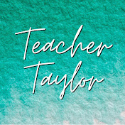 Teacher Taylor
