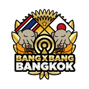 BANG BANG BANGKOK