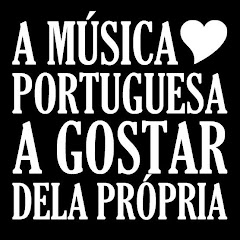 A música portuguesa a gostar dela própria