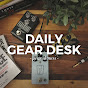 Daily Gear Desk
