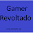 Gamer Revoltado