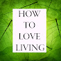 How to Love Living logo