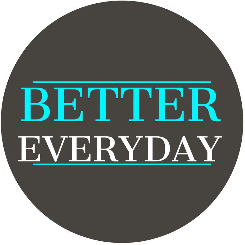 Better Everyday