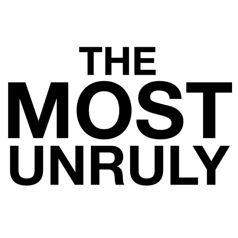 The Most Unruly