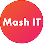 Mash IT