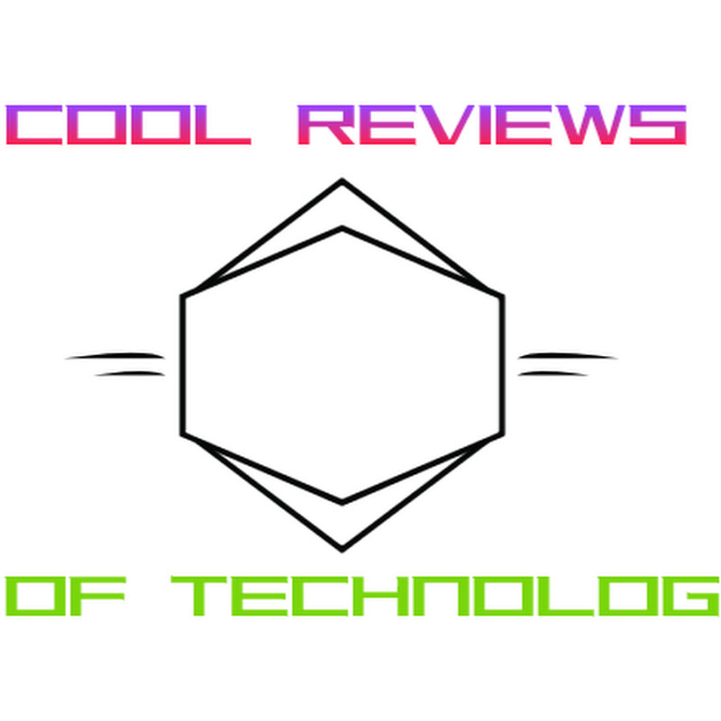 COOL REVIEWS OF TECHNOLOGY !