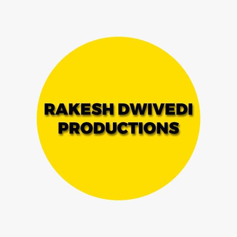 Rakesh Dwivedi Productions