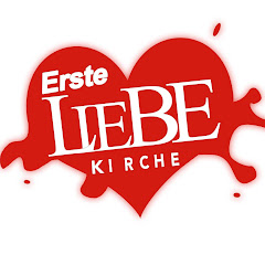 Erste Liebe Kirche
