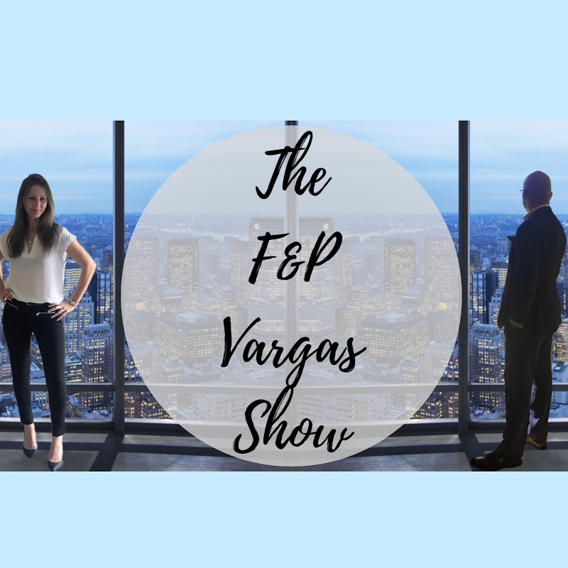 The F & P Vargas Show