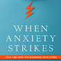 When Anxiety Strikes logo