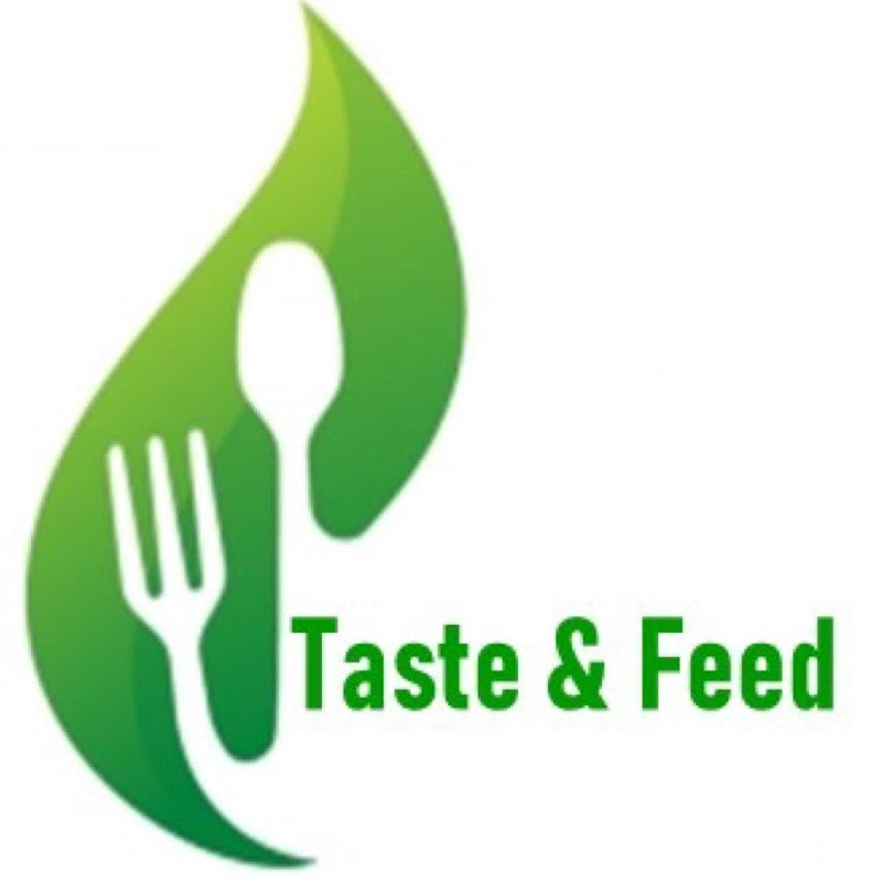 Taste and Feed