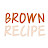 브라운 레시피_ Brown Recipe