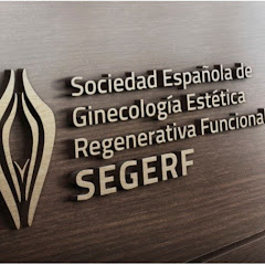 SEGERF - SOCIEDAD ESPAÑOLA DE GINECOLOGÍA ESTÉTICA REGENERATIVA FUNCIONAL