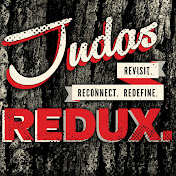 Judas Redux