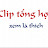 Clip tổng hợp Xem là thích