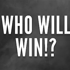 Who Will Win?