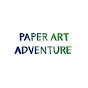 Paper Art Adventure