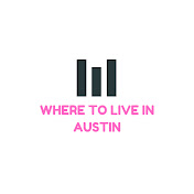 Where To Live In Austin