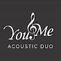 You & Me Acoustic Duo