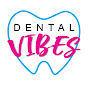 Dental Vibes