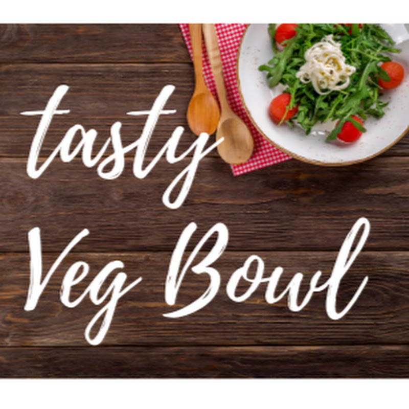 Tasty Veg Bowl