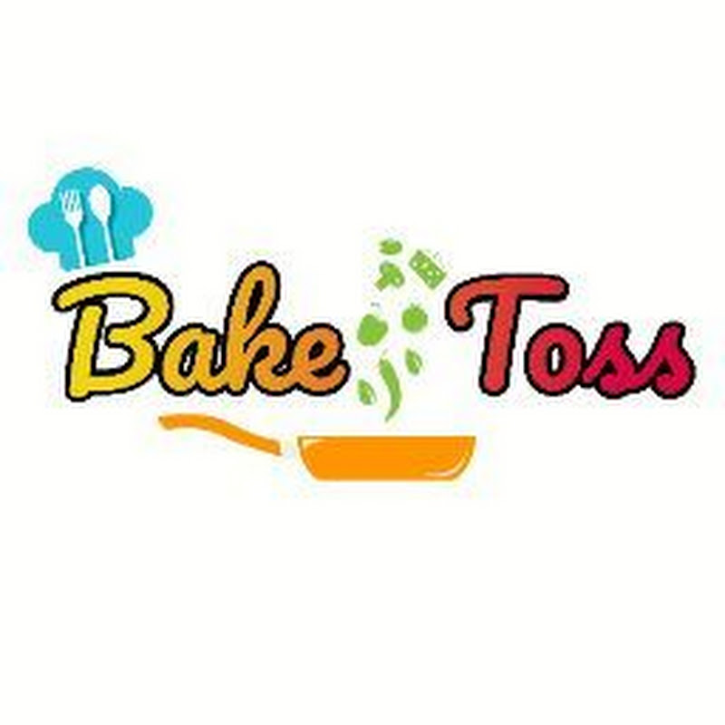 Bake and Toss