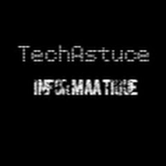 TechAstuce
