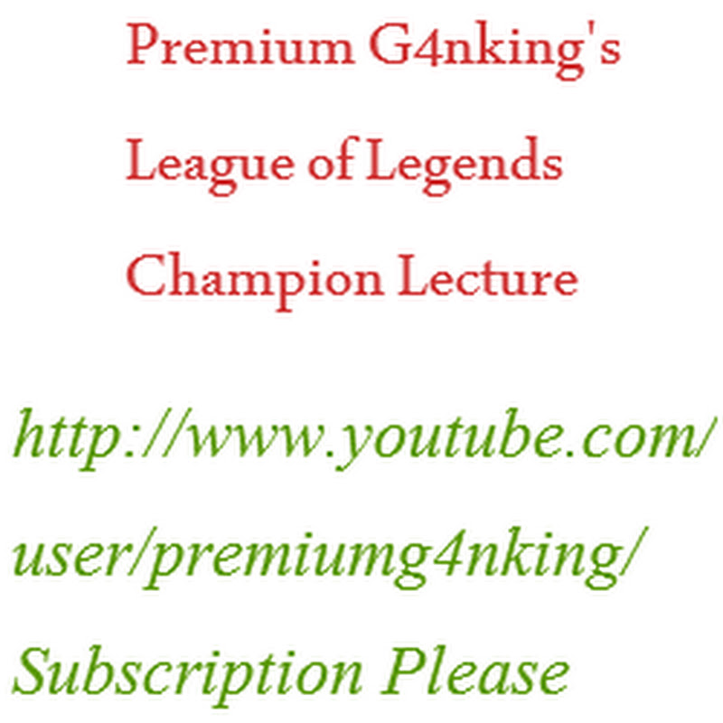 Premium G4nking롤 강의 LOL Teaching (챔프연구소)