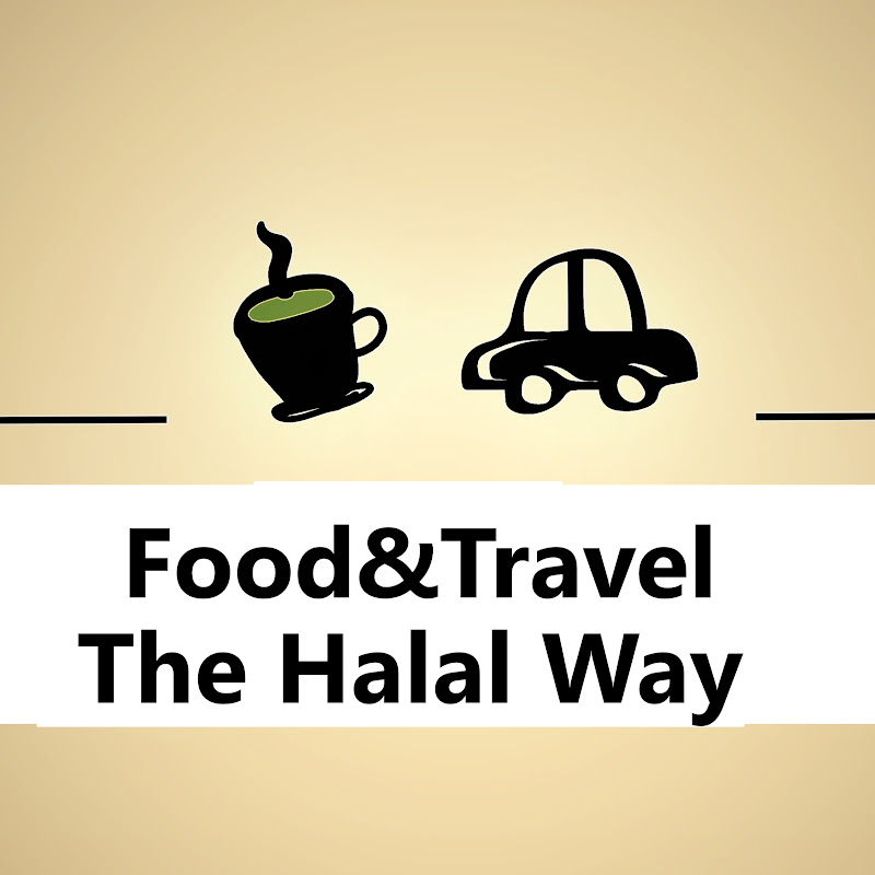 FOOD & TRAVEL - THE HALAL WAY