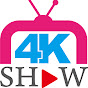 4K for Show