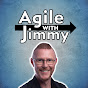 Agile with Jimmy