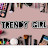 TRENDY GIRL