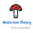 Mushroom Theory